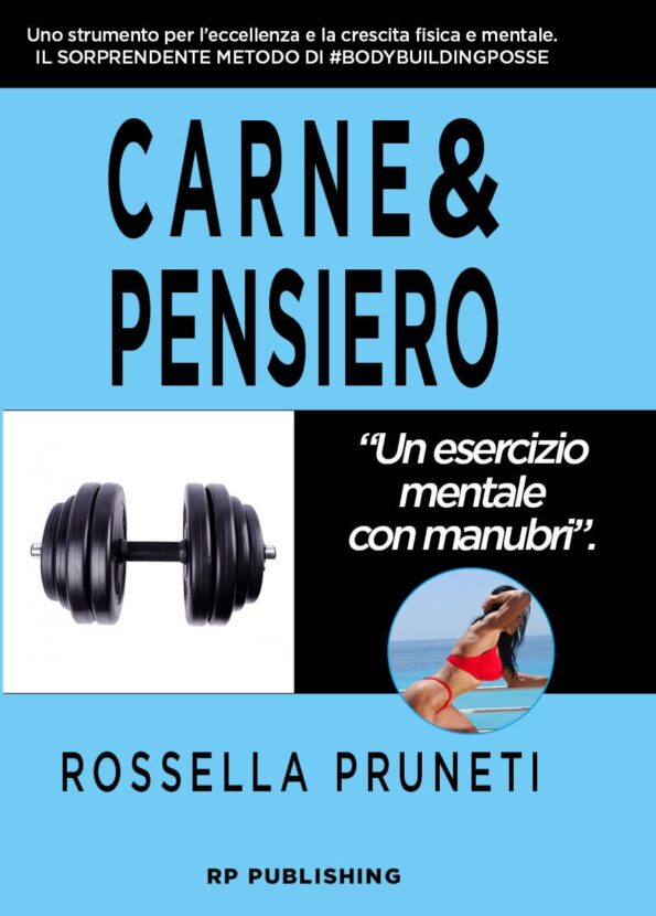 Rossella Pruneti - Carne & Pensiero [stampato]